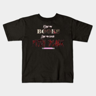 Pitch Black Books Kids T-Shirt